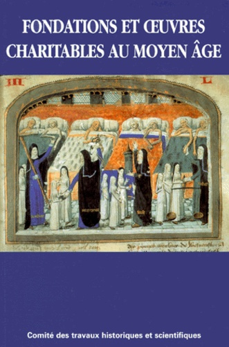 Fondations et oeuvres charitables au Moyen âge