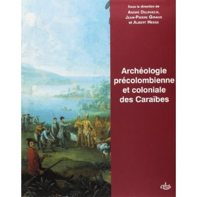 archeologie precolombienne et coloniale des caraibes