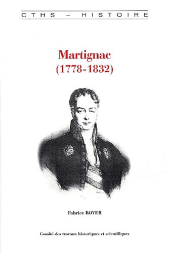 Martignac (1778-1832). L'itinéraire politique d'un avocat bordelais