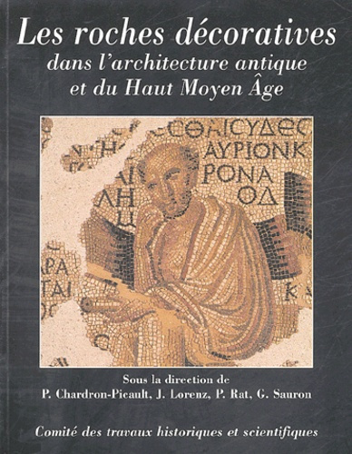 Les roches décoratives dans l'architecture antique et du Haut Moyen Age