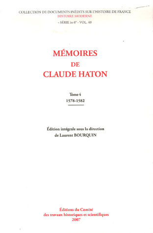 Mémoires de Claude Haton. Tome 4, 1578-1582