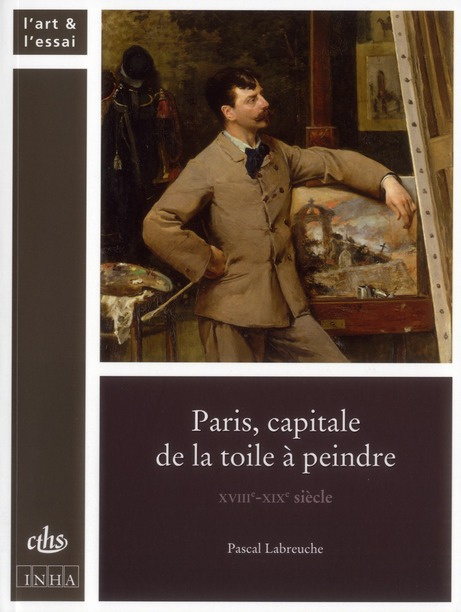 Paris, capitale de la toile à peindre. XVIIIe-XIXe siècle