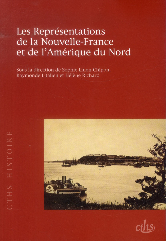 Les Représentations de la Nouvelle-France et de l?Amérique du Nord