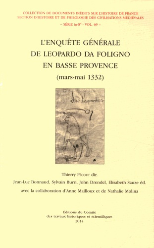 L'Enquête générale de Leopardo da Foligno en Basse-Provence (mars-mai 1332)