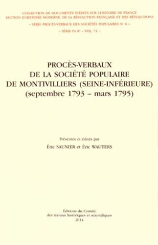 Procès-verbaux de la Société populaire de Montivilliers (Seine-Inférieure) (septembre 1793 - mars 17