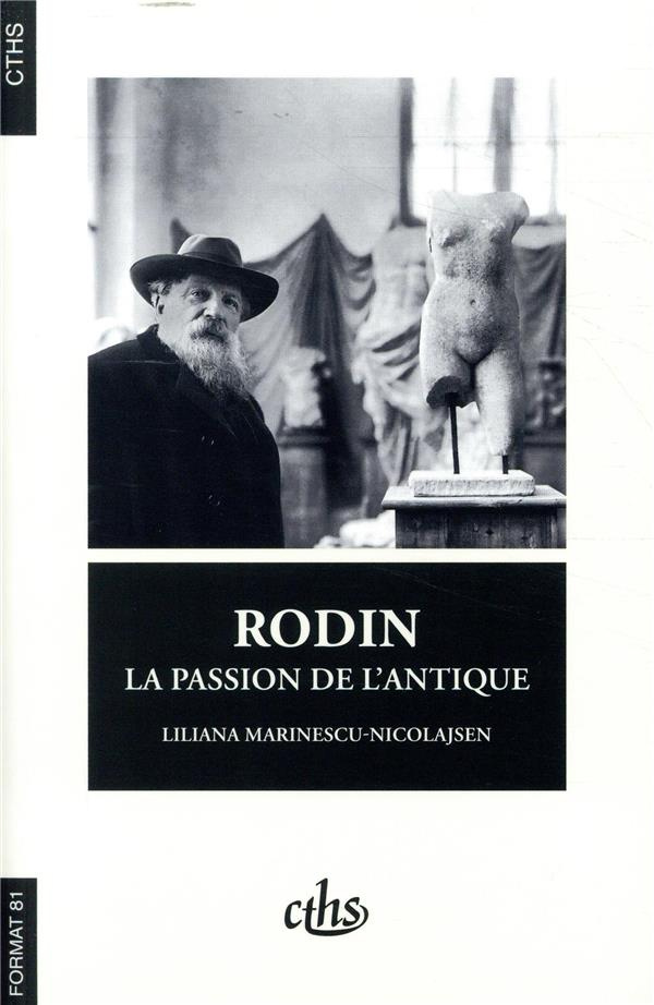 Rodin. La passion de l'antique