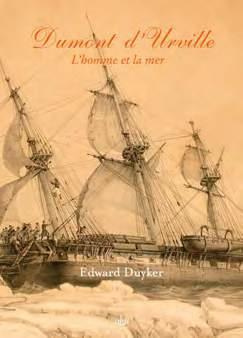 Dumont d'Urville. L'Homme et la mer