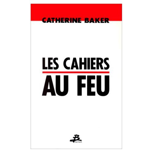 CAHIERS AU FEU (LES)