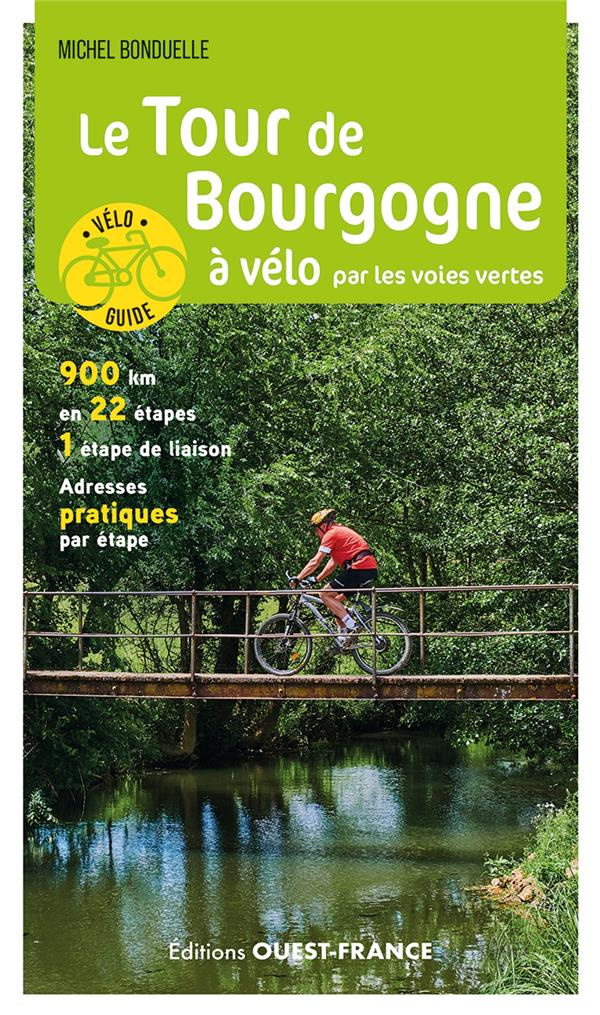 Le Tour de Bourgogne à vélo par les voies vertes