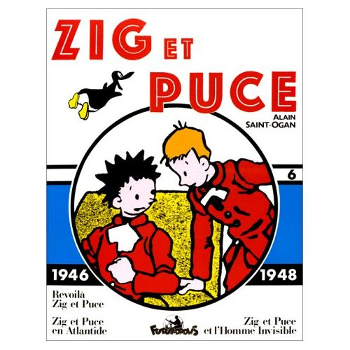 Zig et Puce Volume 6 (1946-1948) : Revoilà Zig et Puce.. Zig et Puce en Atlantide. Zig et Puce et l