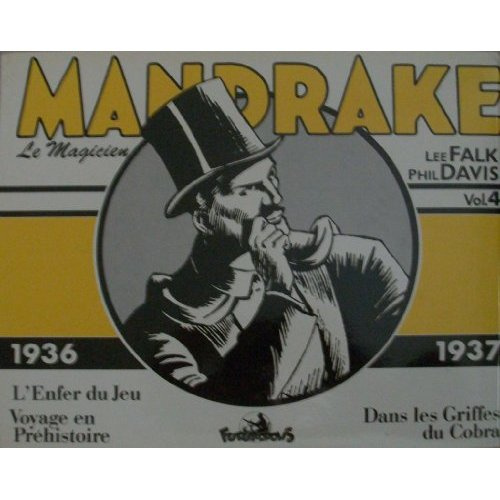 Mandrake le magicien Tome 4 : L'Enfer du Jeu ; Voyage en Préhistoire ; Dans les Griffes du Cobra. 19