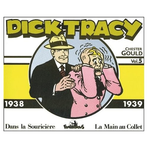 Dick Tracy Volume 5 : 1937-1939. La main au collet, Dans la souricière