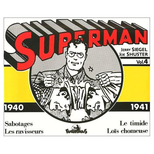 Superman Volume 4 : Les ravisseurs, Sabotages, Lois chomeuse, Le timide