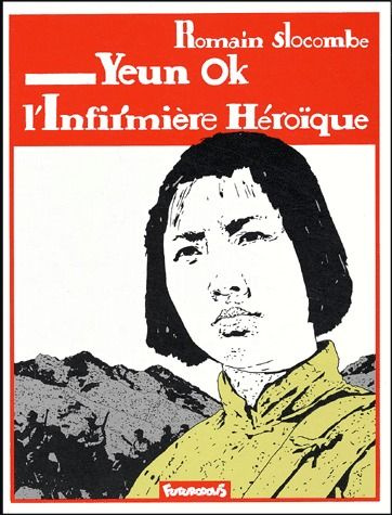 Yeun Ok l'infirmière héroïque