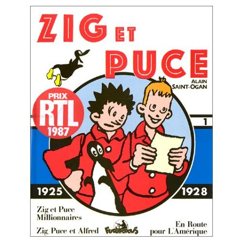 Zig et Puce Tome 1 : 1925-1928 : Zig et Puce millionnaires. Zig, Puce et Alfred. En route pour l'Amé