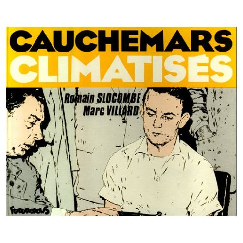 CAUCHEMARS CLIMATISES