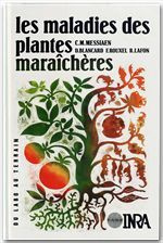 LES MALADIES DES PLANTES MARAICHERES