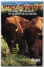 LE BISON D'AMERIQUE. ELEVAGE, PRODUCTION ET QUALITE DE LA VIANDE