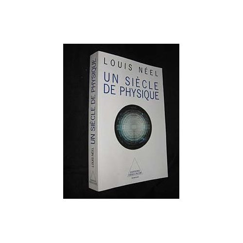 Un siècle de physique