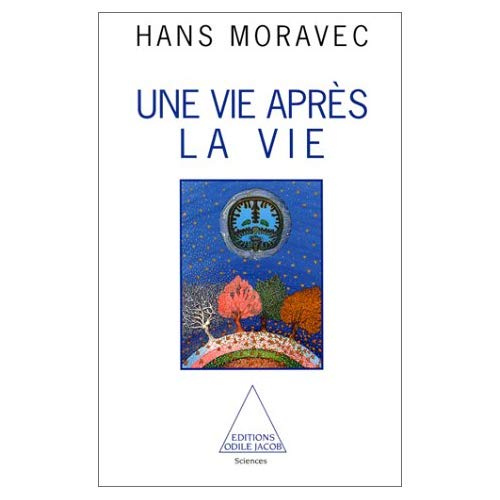 UNE VIE APRES LA VIE