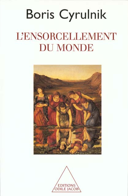 L'ensorcellement du monde
