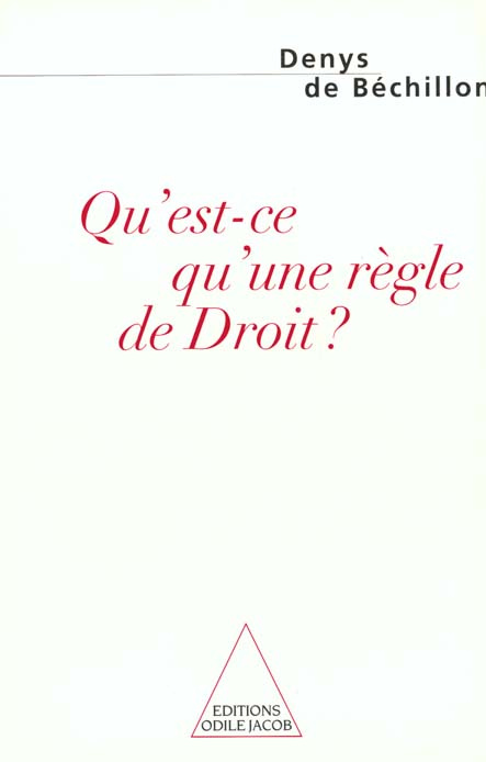 Qu'est-ce qu'une règle de Droit ?