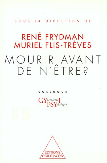 Mourir avant de n'être ? Colloque Gypsy I