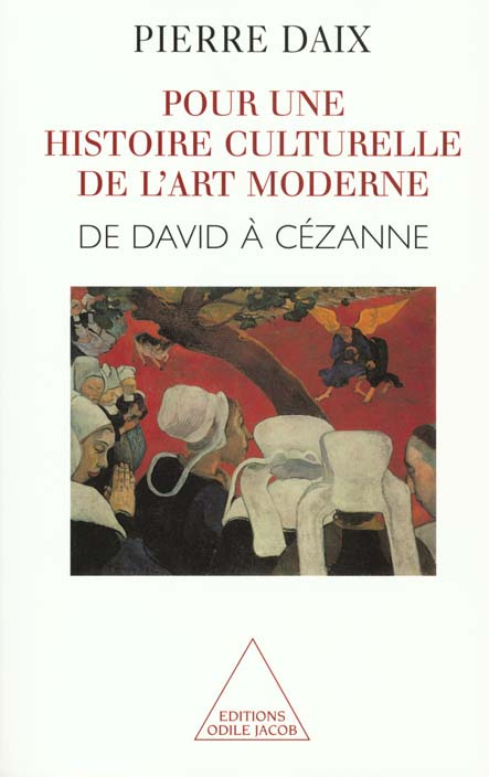 POUR UNE HISTOIRE CULTURELLE DE L'ART MODERNE. David et Cézanne