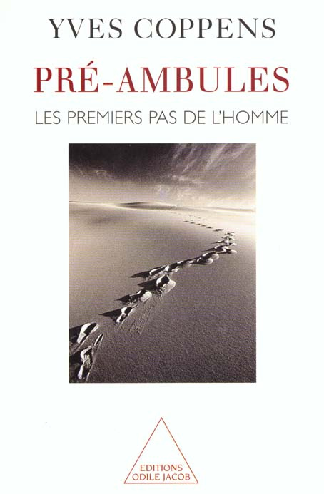 Pré-ambules. Les premiers pas de l'homme