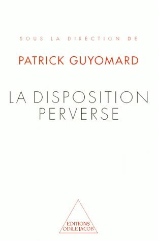La disposition perverse
