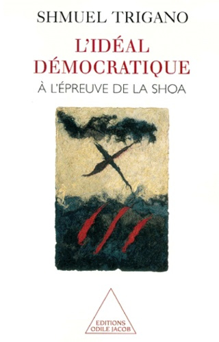 L'idéal démocratique à l'épreuve de la Shoa