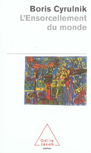 L'ensorcellement du monde