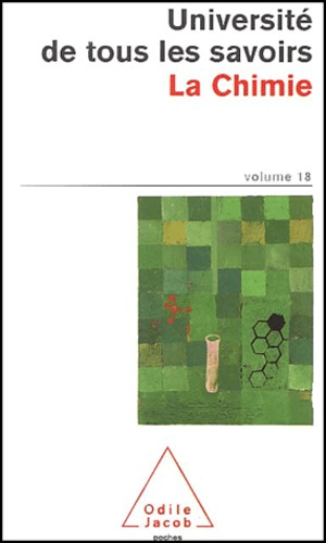 Université de tous les savoirs. Volume 18, La chimie