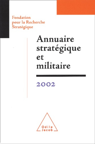 Annuaire stratégique et militaire 2002