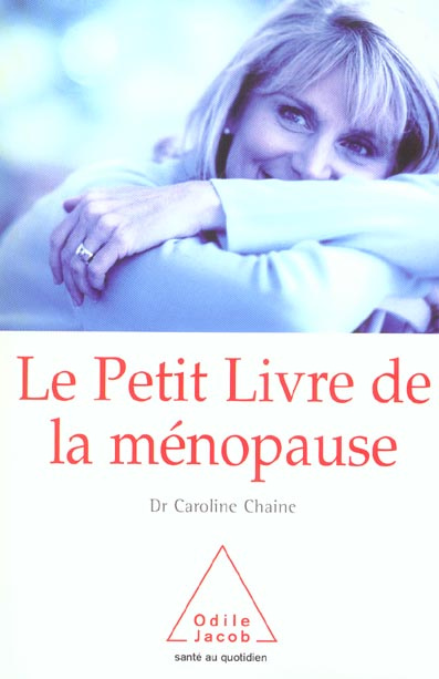 Le petit livre de la ménopause. Edition revue et augmentée