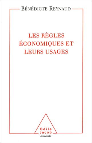 Les règles économiques et leurs usages