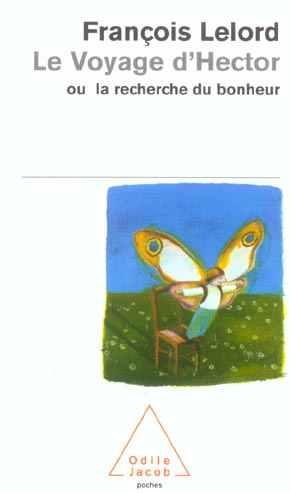 Le voyage d'Hector ou la recherche du bonheur