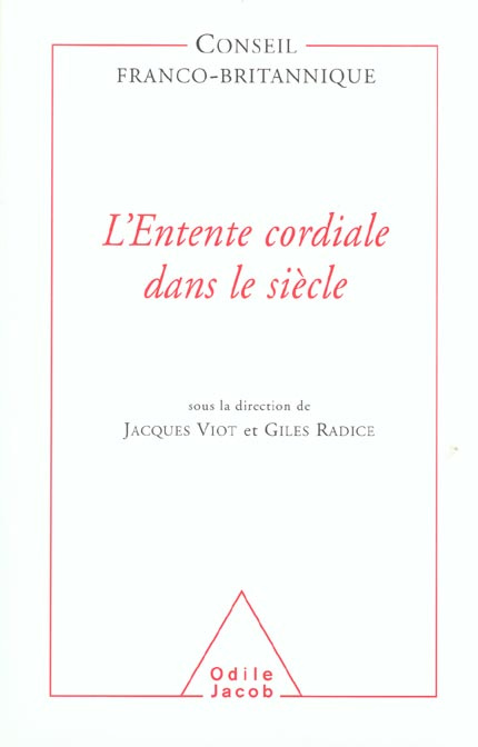 L'Entente cordiale dans le siècle