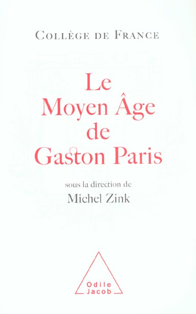 Le Moyen Age de Gaston Paris