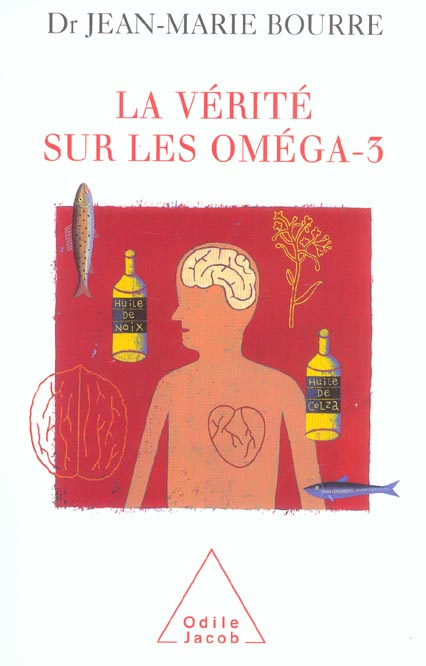 La vérité sur les oméga-3