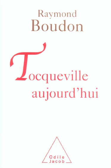 Tocqueville aujourd'hui
