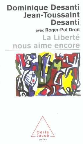 La liberté nous aime encore