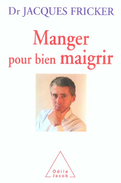 Manger pour bien maigrir