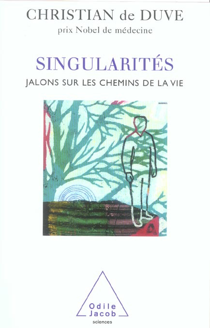 Singularités. Jalons sur les chemins de la vie