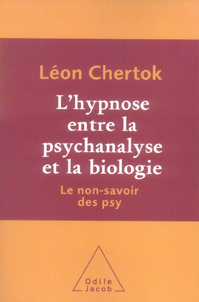 L'hypnose entre la psychanalyse et la biologie. Le non-savoir des psy