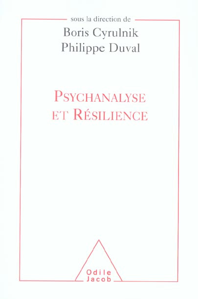 Psychanalyse et résilience