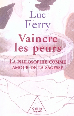 Vaincre les peurs