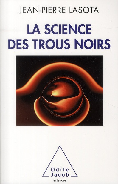 La science des trous noirs