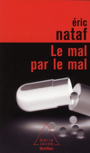 Le mal par le mal