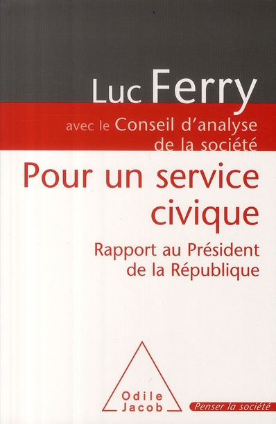 Pour un service civique. Rapport au Président de la République